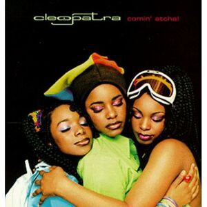 Cleopatra - Comin Atcha  CD